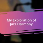 My Exploration of Jazz Harmony