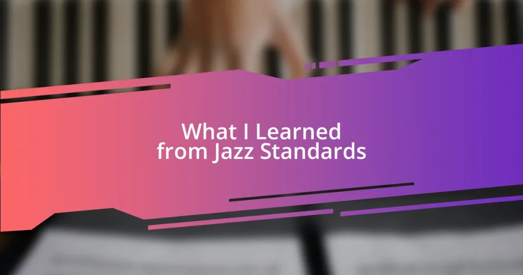 What I Learned from Jazz Standards